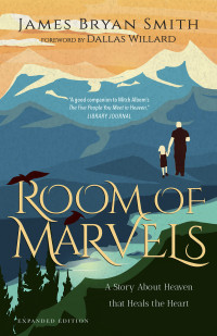 James Bryan Smith; — Room of Marvels