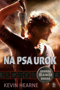 Kevin Hearne — 01. Na psa urok