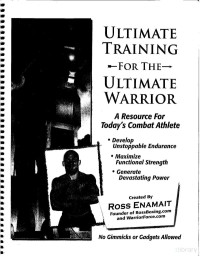 Ross Enamait — Ultimate Training for the Ultimate Warrior