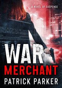 Patrick Parker — War Merchant