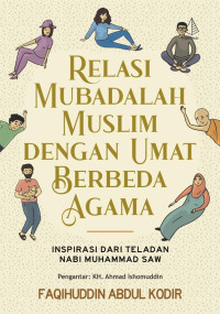 Faqihuddin Abdul Kodir — Relasi Mubadalah Muslim dengan Umat Berbeda Agama: Inspirasi dari Teladan Nabi Muhammad SAW