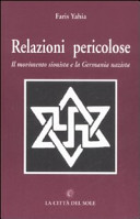 Faris Yahia — Relazioni pericolose - il movimento sionista e la Germania nazista