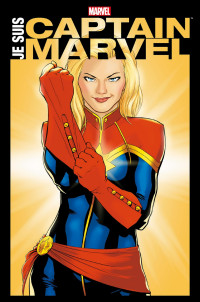 Collectif — Je suis Captain Marvel