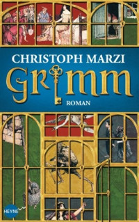 Marzi, Christoph [Marzi, Christoph] — Grimm