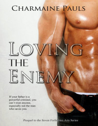 ) (Pauls Charmaine) (Z-Library).pdf — Loving the Enemy