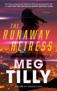 Meg Tilly — The Runaway Heiress
