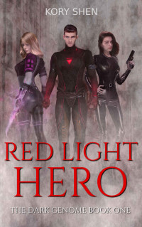 Kory Shen — Red Light Hero