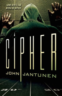 John Jantunen — Cipher