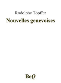 Töpffer, Rodolphe — Nouvelles genevoises