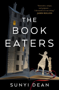 Sunyi Dean — The Book Eaters