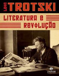 Leon Trotski — Literatura e revolução