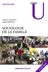 Martine Segalen & Agnès Martial — Sociologie de la famille