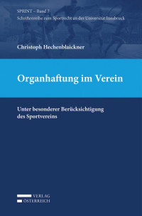 Christoph Hechenblaickner; — VOE_SPRINT-Bd7_Organhaftung_01.indd