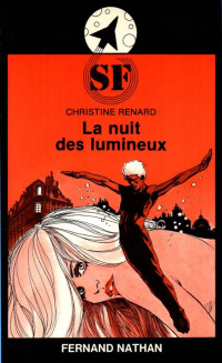 Renard, Christine [Renard, Christine] — La Nuit des Lumineux