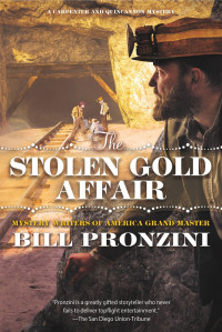 Bill Pronzini — The Stolen Gold Affair