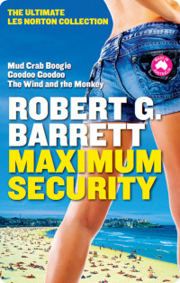 Robert G Barrett — Maximum Security