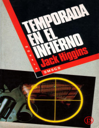 Jack Higgins — Temporada en El Infierno