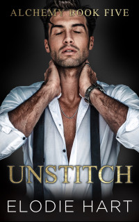 Elodie Hart — Unstitch: A Hot Age Gap Romance (Alchemy)