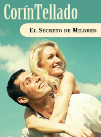 Corín Tellado — El secreto de Mildred