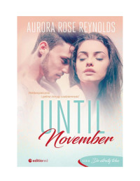 Aurora Rose Reynplds — Until November