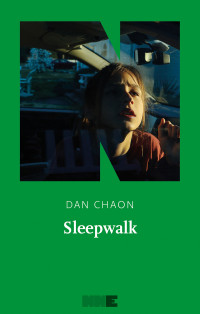 Dan Chaon — Sleepwalk