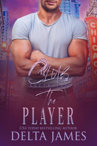 Delta James — The Player (Club Southside Book 7)