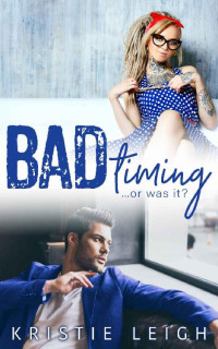 Kristie Leigh — Bad Timing