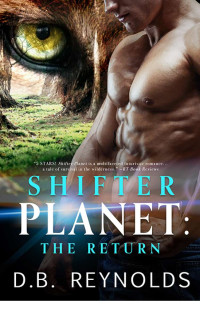 Reynolds, D.B. — Shifter Planet: The Return