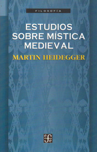 Martin Heidegger — Estudios sobre mística medieval