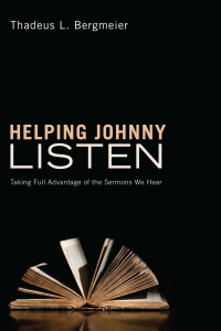 Thad Bergmeier; — Helping Johnny Listen