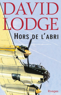 David Lodge [Lodge David] — Hors de l'abri