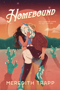 Meredith Trapp — Homebound: A Small Town, Single-Dad Romance