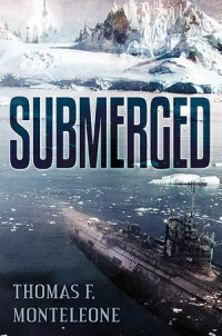 Thomas F. Monteleone  — Submerged