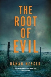 Håkan Nesser  — The Root of Evil