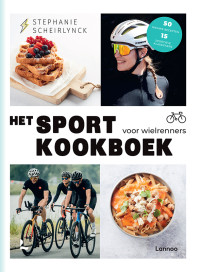 Stephanie Scheirlynck — Het sportkookboek voor wielrenners