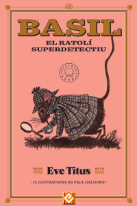 Eve Titus — Basil el ratolí superdetectiu