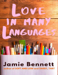 Jamie Bennett — Love in Many Languages