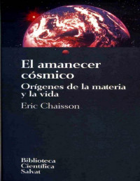 Eric Chaisson — El Amanecer Cósmico