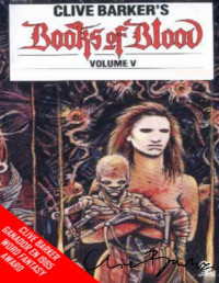 Clive Barker — Libros de sangre 5 [7731]