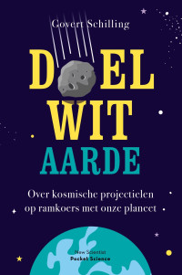 Govert Schilling — Doelwit aarde