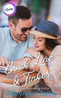 MaryAnn Clarke — Book, Line & Tinker: A Steamy Enemies-to-Lovers Romance (Shopping for Love in Cataluma)