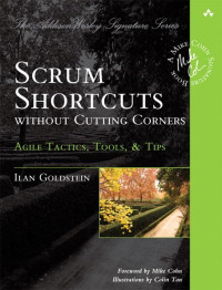 Ilan Goldstein — Scrum Shortcuts Without Cutting Corners: Agile Tactics, Tools & Tips