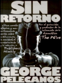 George Pelecanos — Sin retorno [9575]