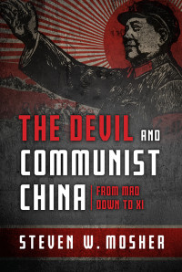 Paul Kengor — The Devil and Communist China: From Mao Down to XI