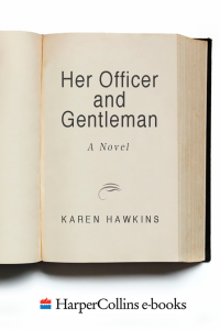 Karen Hawkins — Her Officer and Gentleman