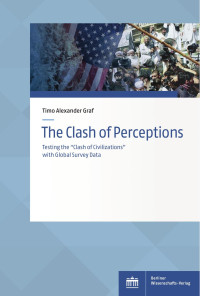 Timo Alexander Graf — The Clash of Perceptions