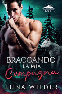 Luna Wilder — Braccando La Mia Compagna