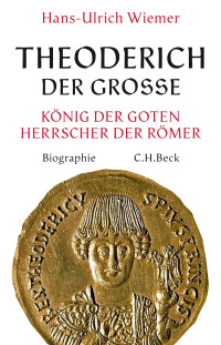 Hans-Ulrich Wiemer; — Theoderich der Grosse