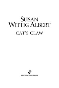 Susan Wittig Albert — Cat's Claw