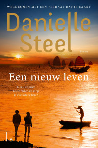 Danielle Steel — Een nieuw leven